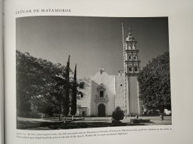 Early Churches of Mexico: An Architect's View 墨西哥早期的教堂建筑：建筑师视角