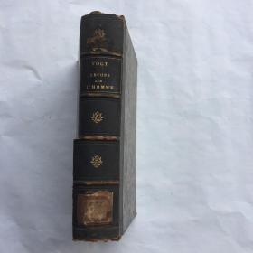 LECONS SUR L`HOMME  SA PLACE DANS LA CREATION ET DANS L`HISTOIRE DE LA TERRE  法语老外文书  皮革精装1865年版