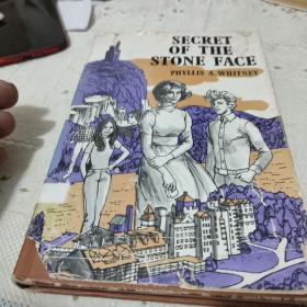 SECRET OF THE STONE FACE PHYLLIS A.WHITNEY(精装)