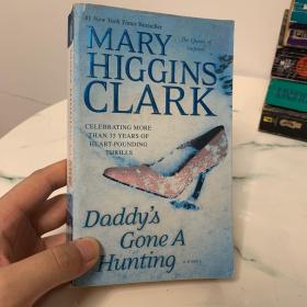 Daddy's Gone A Hunting by Mary Higgins Clark 玛丽希金斯克拉克