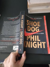 Shoe Dog：A Memoir by the Creator of Nike（外文书）