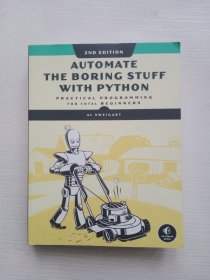 Automate the Boring Stuff with Python, 2nd Edition：Practical Programming for Total Beginners