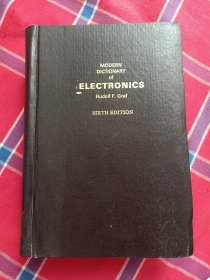 MODERN DICTIONARY OF ELECTRONICS现代电子学辞典