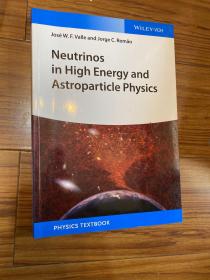 Neutrinosin High Energy and Astroparticle Physics