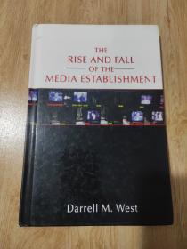 the rise and of the media establishment