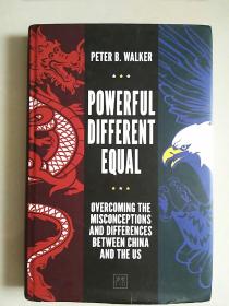 签赠本 POWER DIFFERENT EQUAL  (英文原版 精装16开 麦肯锡专家PETER B. WALKER 著)