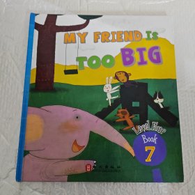 布朗儿童英语2.0. Level four Book 7:My friend is too big