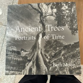 Ancient Trees Portraits of Times