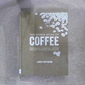 The World Atlas of Coffee 世界咖啡地图