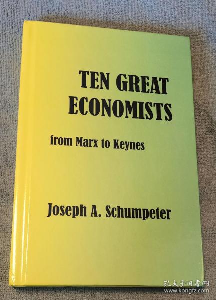 ten  great  economists :  from  Marx  to  Keynes