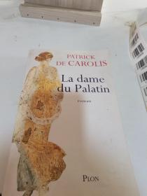 PATRICK
CAROLIS
DF
La damedu Palatin
roman