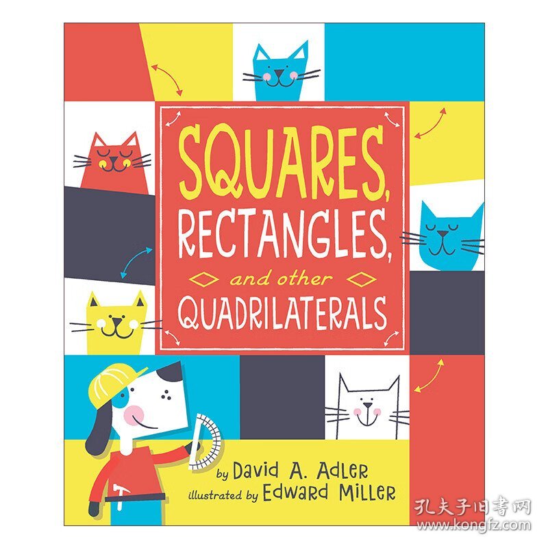 Squares, Rectangles, and other Quadrilaterals 多样的图形 儿童几何科普认知绘本 Ed Miller