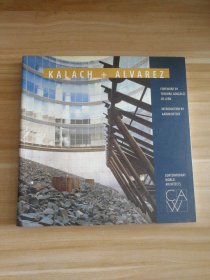英文原版 Kalach + Alvarez (Contemporary World Architects)