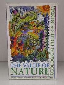 《自然的价值：印度的生态政治》    The Value of Nature : Ecological Politics in India by Eminent Contributors（印度研究）英文原版书