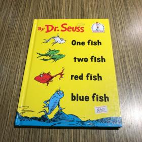 One Fish Two Fish Red Fish Blue Fish：Fish, Two Fish, Red Fish, Blue Fish