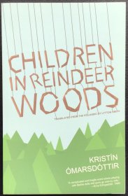 Kristín Ómarsdóttir《Children in Reindeer Woods》