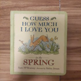 Guess How Much I Love You in the Spring 猜猜我有多爱你春季篇 （卡板书）