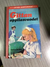 芬兰语原版 gittan oppilasvuodet by constance m. white 硬精装馆藏版