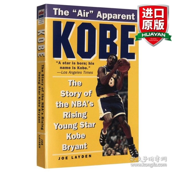 Kobe: The Story of the NBA's Rising Young Star Kobe Bryant NBA年轻的新星科比·布莱恩特的故事