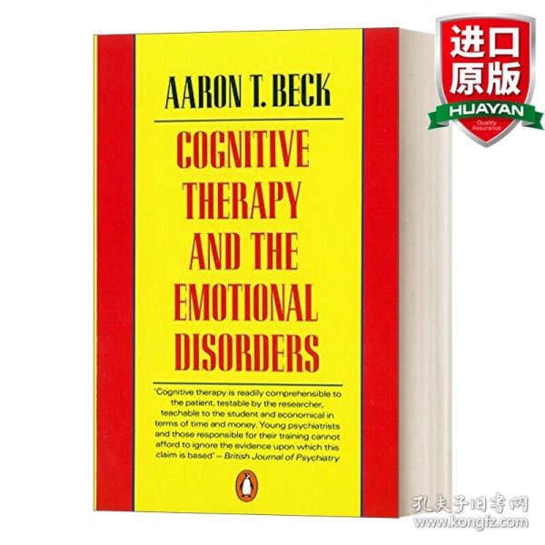 Cognitive Therapy and the Emotional Disorders (Penguin Psychology)