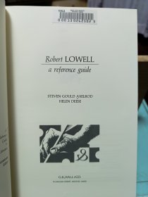 Robert Lowell: A Reference Guide 《罗伯特·洛威尔索引指南》