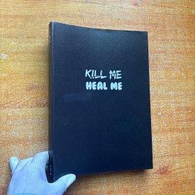 KILL ME HEAL ME  写真集   大16开【内页干净】