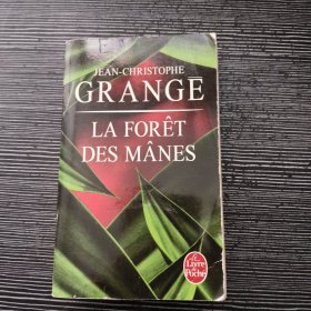 JEAN-GHRISTOPHE GRANGE LA FORET DES MANES