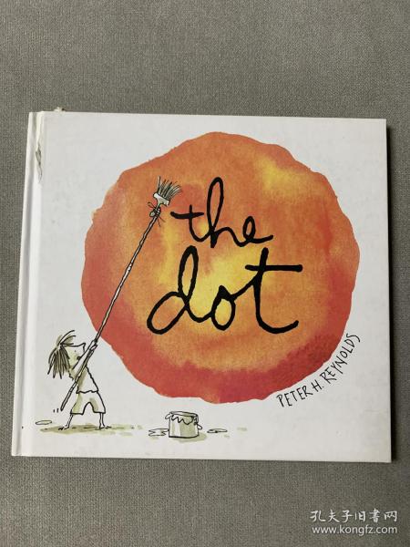 The Dot (Irma S and James H Black Honor for Excellence in Children's Literature (Awards))