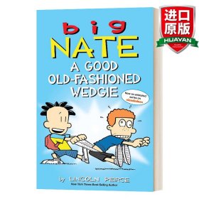 英文原版 Big Nate: A Good Old-Fashioned Wedgie (Book #17) 大内特系列 英文版 进口英语原版书籍