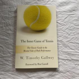 The Inner Game of Tennis 身心合一的奇迹力量 英文版