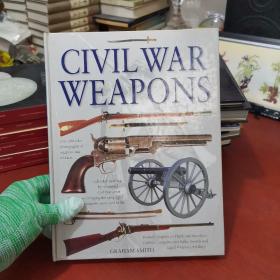 Civil War Weapons南北战争的武器【内页干净 实物拍摄】