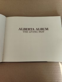 英文原版：Alberta album: The living past