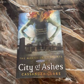 City of Ashes (The Mortal Instruments, Book 2)  圣杯神器2：灰尘之城