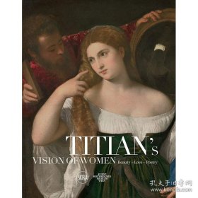 Titian's Vision of Women 提香画笔下的女性 Sylvia Ferino 肖像画作品集艺术绘画书籍