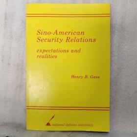 Sino-American Security Relations expectations and realities