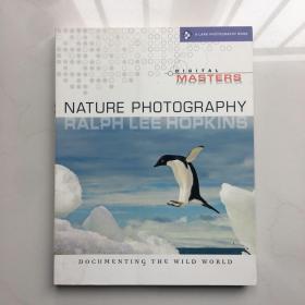 Digital Masters: Nature Photography: Documenting the Wild World[數(shù)碼大師:自然攝影]