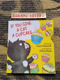 If You Give…系列：If You Give a Cat a Cupcake 要是你给猫吃杯子蛋糕(精装) 