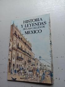 HISTORIA
 Y LEYENDAS
 DE LAS CALLES DE
 MEXICO