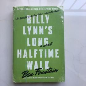 Billy Lynn's Long Halftime Walk: A Novel 比利˙林恩的中场战事【英文原版 半场无战事、李安2016*电影同名小说、精装】