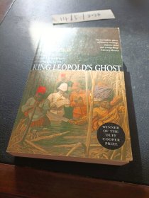 King Leopold's Ghost：A Story of Greed, Terror, and Heroism in Colonial Africa