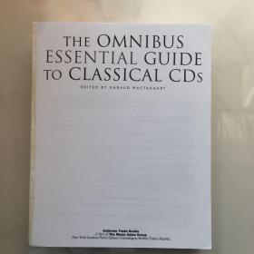 英文原版 The Omnibus Essential Guide To Classical Cds  古典唱片的综合指南   没有封面  介意勿拍  内页完好