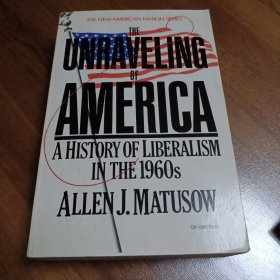 THE UNRAVELING OF AMERICA（美国的奥秘：自由主义的历史）