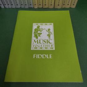 MUSIC TOGETHER : FIDDLE