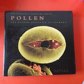 POLLEN THE HIDDEN SEXUALITYOFFLOWERS