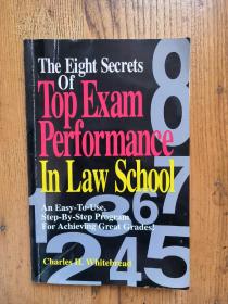 The Eight Secrets of Top Exam Performance in Law School —— Charles H.Whitebread【英文原版 签赠本】