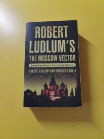 The Moscow Vector 莫斯科的带菌者