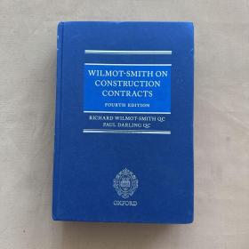WILMOT-SMITH ON CONSTRUCTION CONTRACTS（FOURTH EDITION）