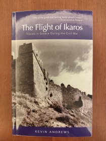 The Flight of Ikaros: Travels in Greece During the Civil War （现货，实拍书影）
