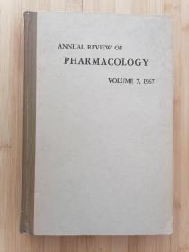 货号：张63 Annual review of pharmacology  volume 7, 1967（药理学年鉴），精装本，著名药理学家张培棪教授藏书