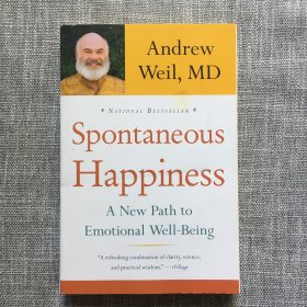 Spontaneous Happiness:A New Pathto Emotional Well-Being